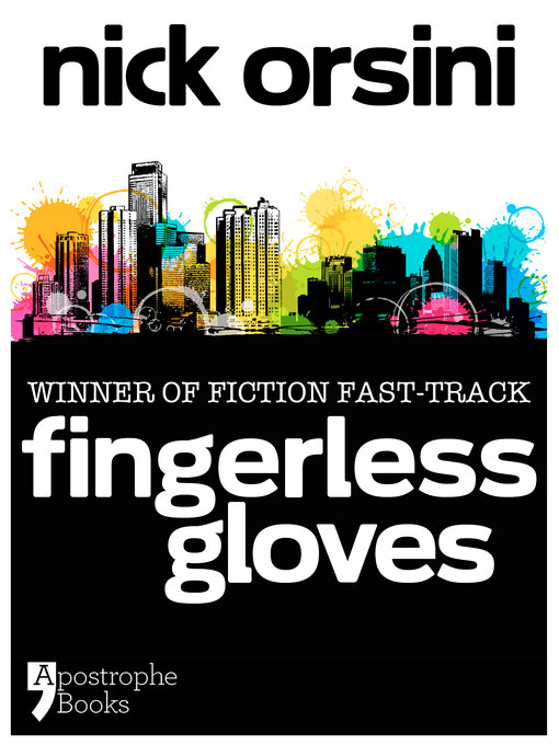 Title details for Fingerless Gloves by Nick Orsini - Available